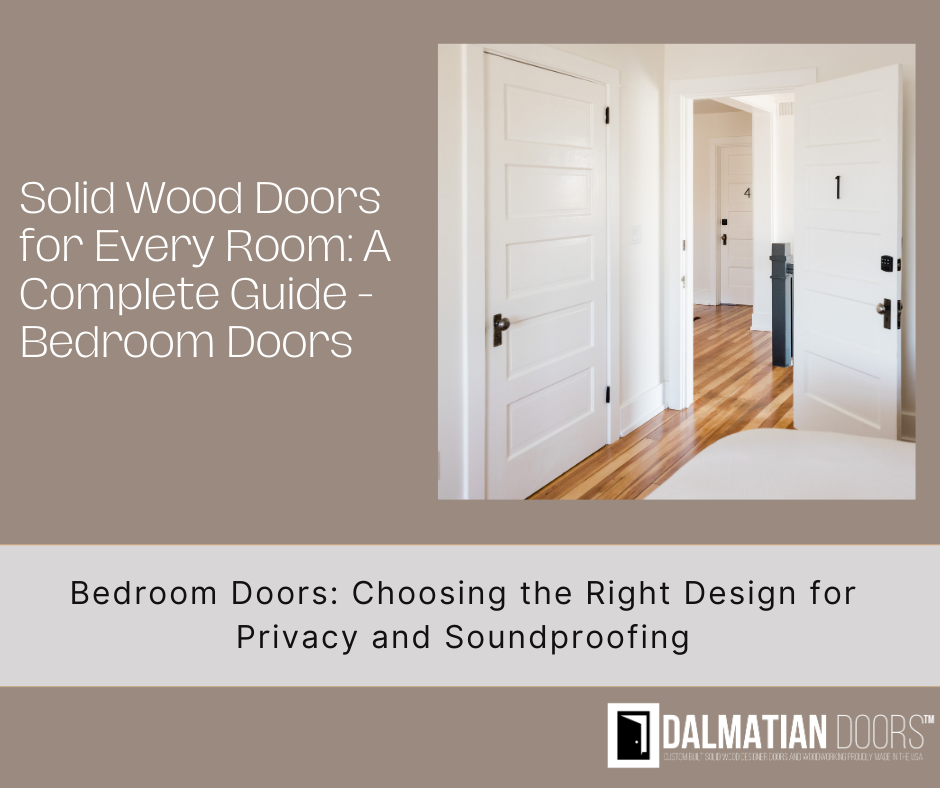Bedroom Doors - Choosing the Right Design for Privacy and Soundproofing